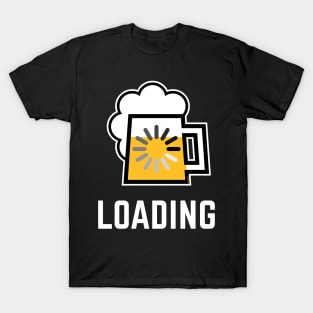 Beer Loading (Drinking In Progress / Negative / |) T-Shirt